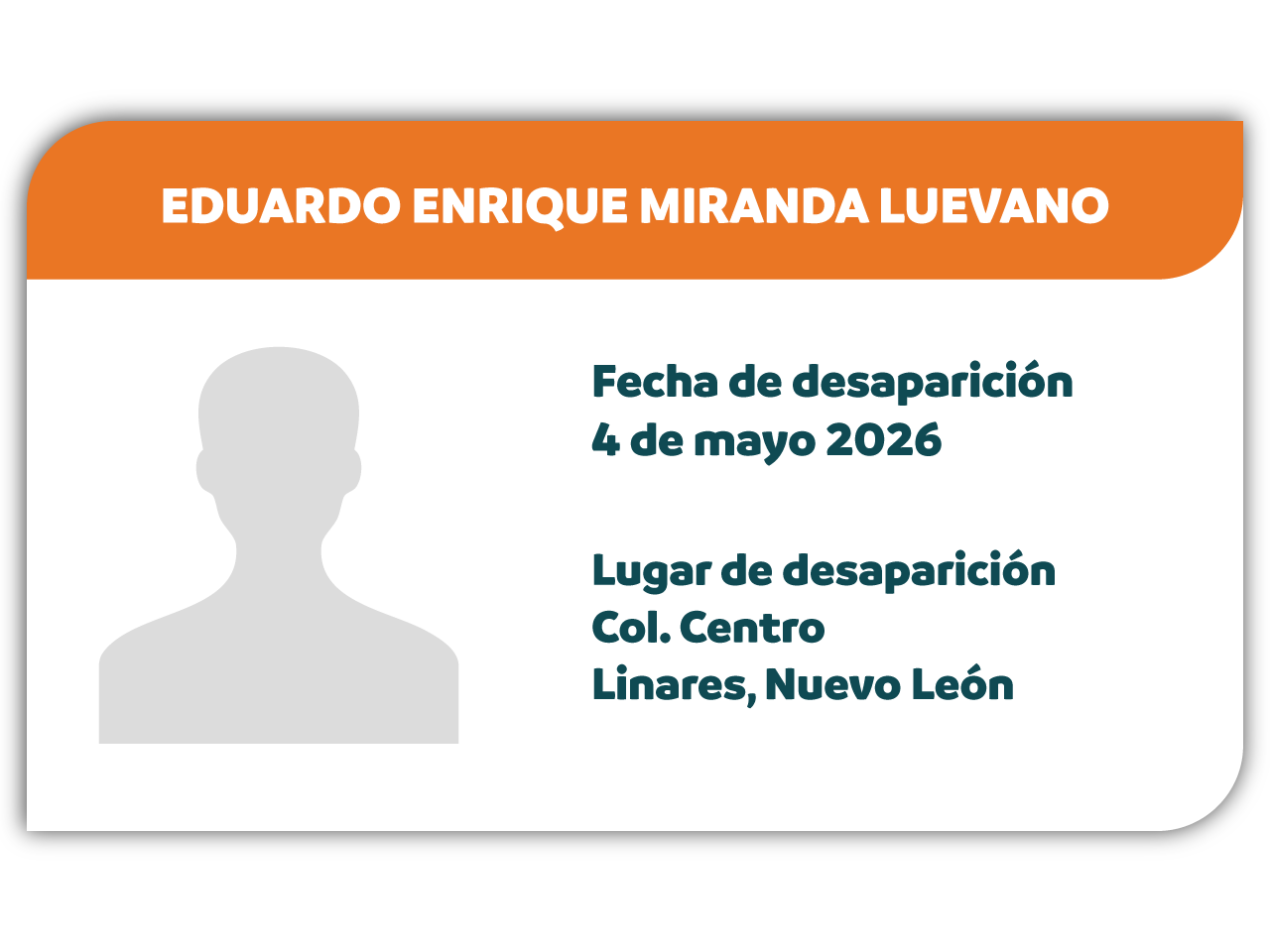 Desaparecido: EDUARDO ENRIQUE MIRANDA LUEVANO
