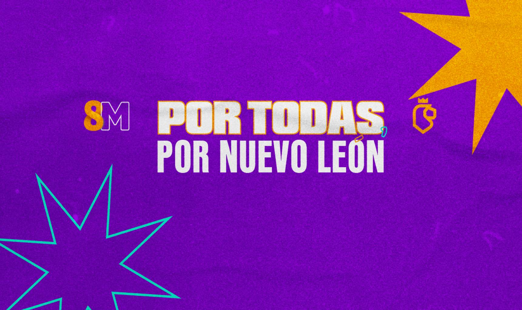 Por todas, por Nuevo León