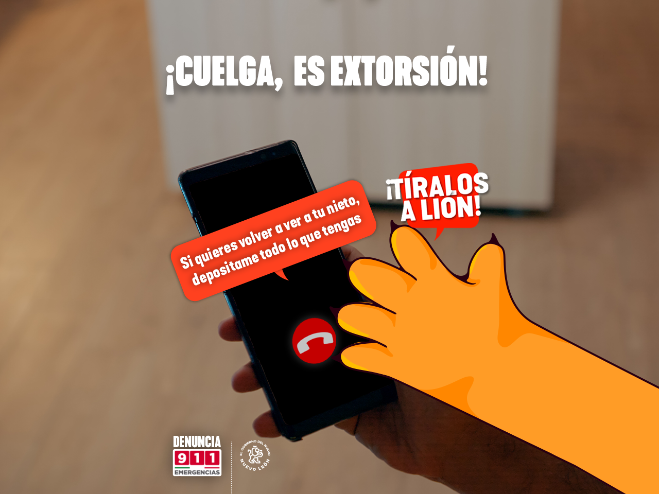 Cuídate de la extorsión, ¡Tíralos a lión!