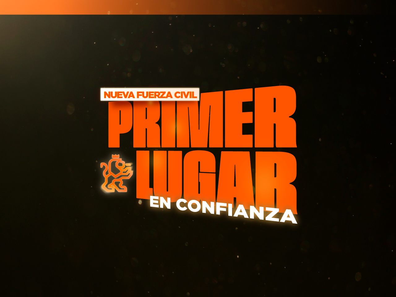 Nueva Fuerza Civil, Primer lugar en confianza.