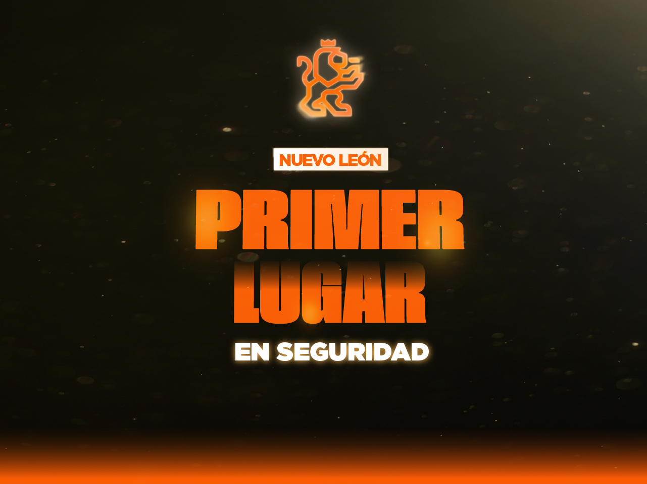 Nuevo León, Primer lugar en Seguridad.