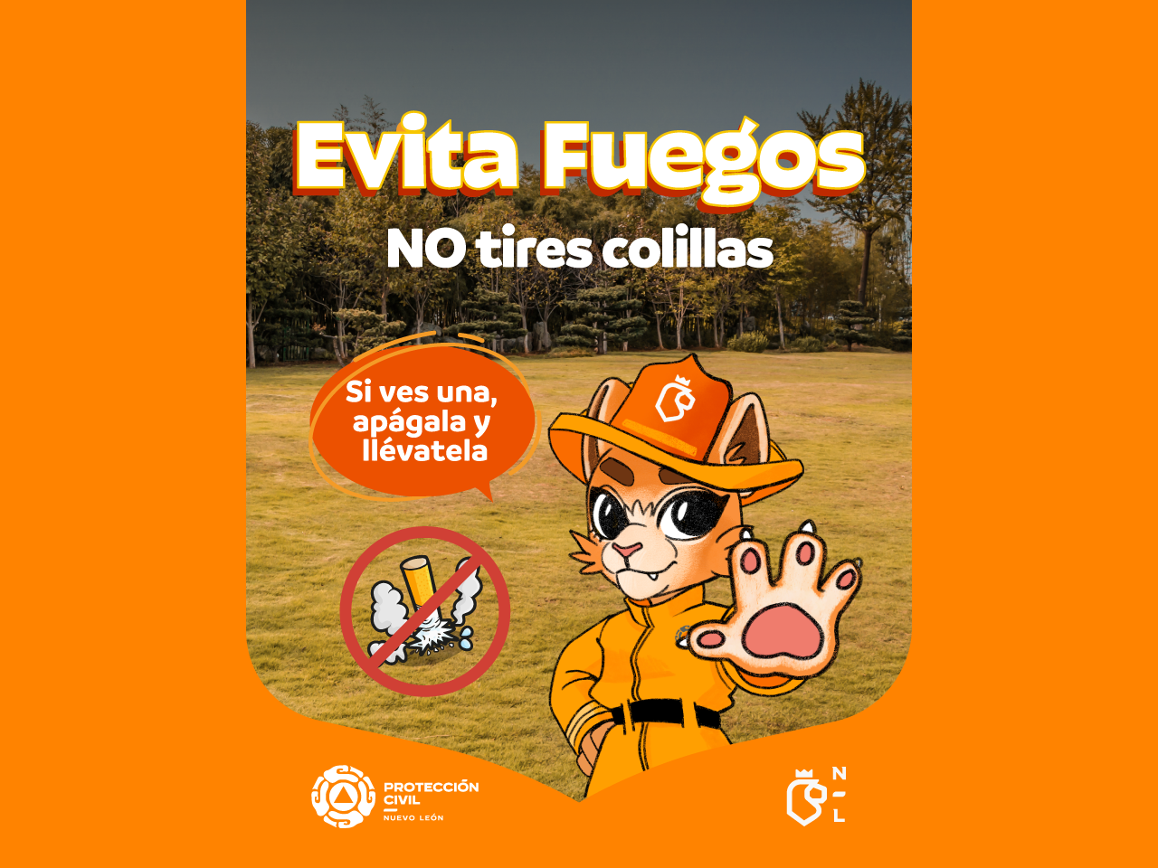 Evita Fuegos, No tires colillas, si ves una, apágala y llévatela.