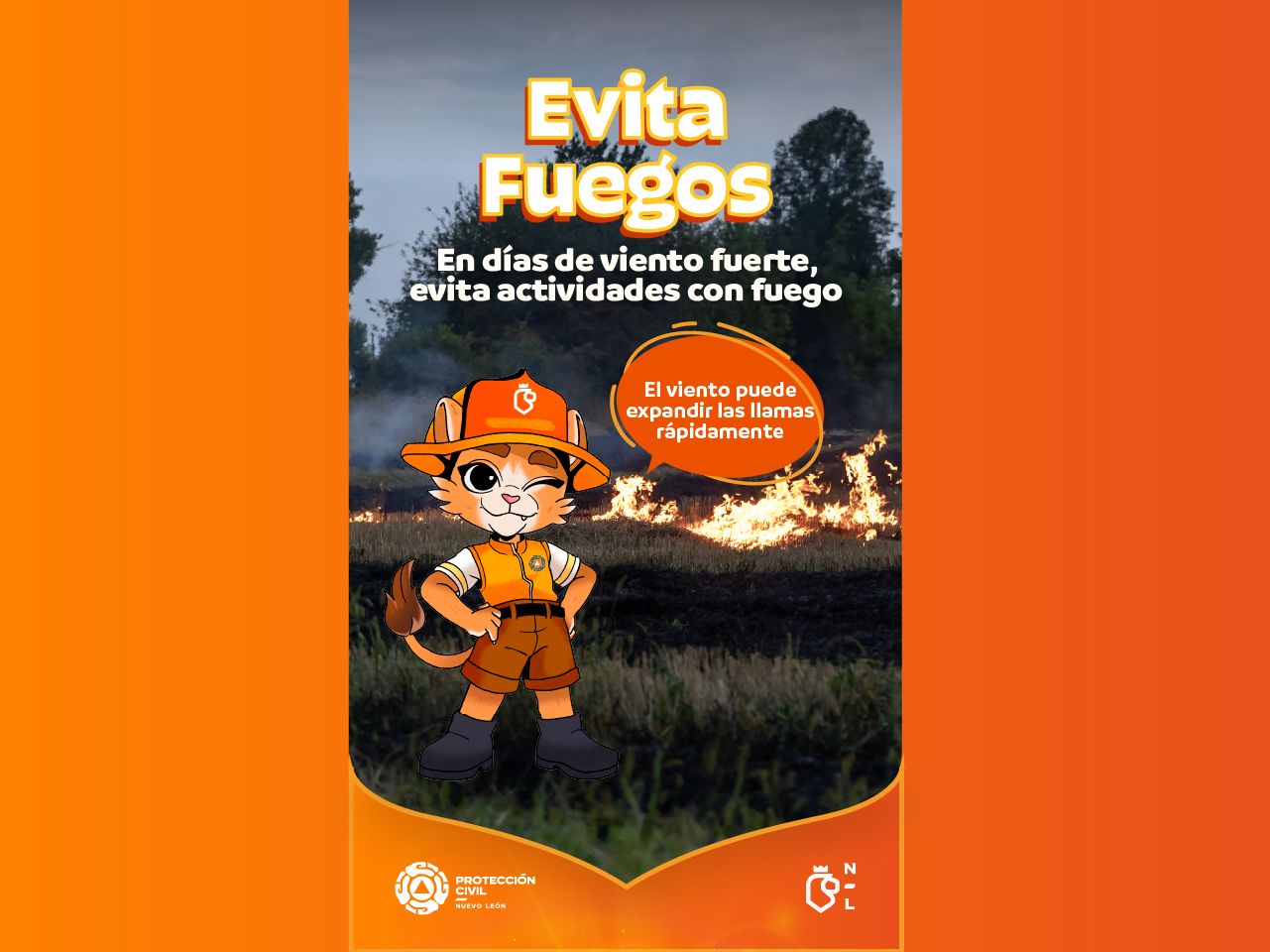 Evita Fuegos, En días de viento fuerte, evita actividades con fuego, el viente puede expandir las llamas rápidamente. 