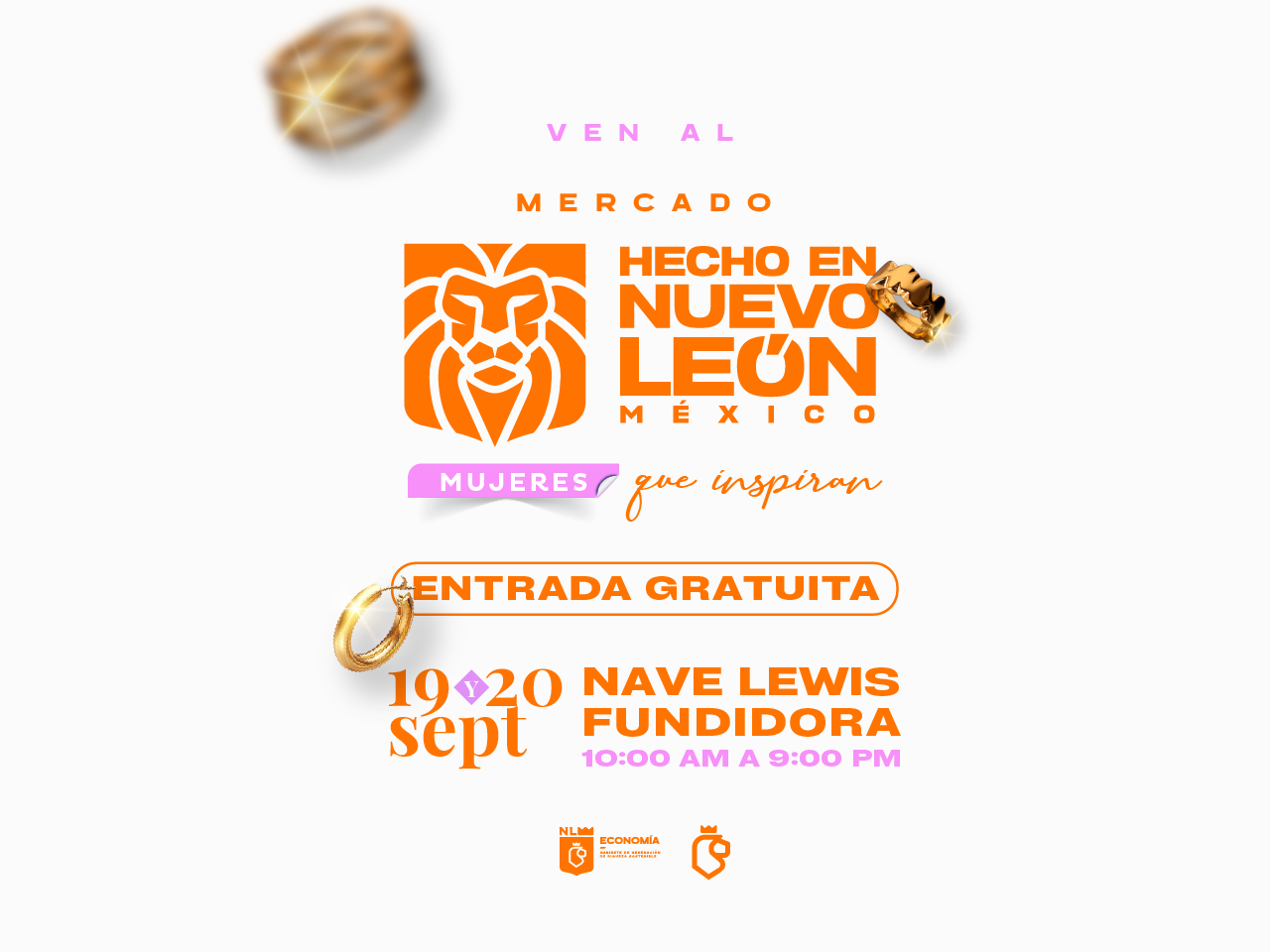 Ven al Mercado Hecho en Nuevo León Mujeres que inspiran, el 19 y 20 de septiembre de septiembre de 10:00 a.m. a 9:00 p.m. en la Nave Lewis Fundidora. Entrada gratuita.