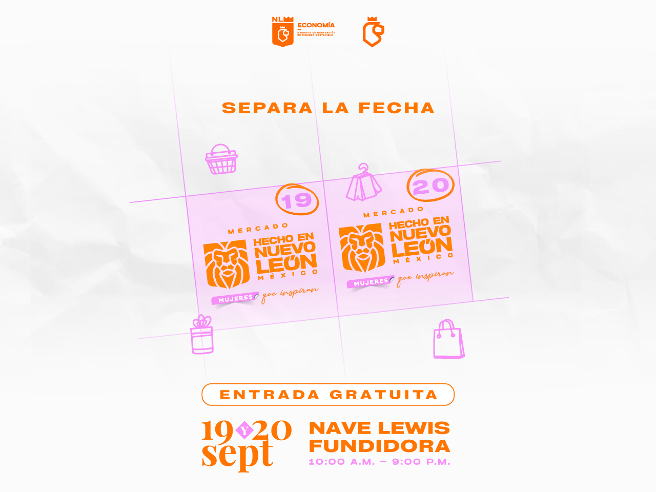 Ven al Mercado Hecho en Nuevo León Mujeres que inspiran, el 19 y 20 de septiembre de septiembre de 10:00 a.m. a 9:00 p.m. en la Nave Lewis Fundidora. Entrada gratuita.