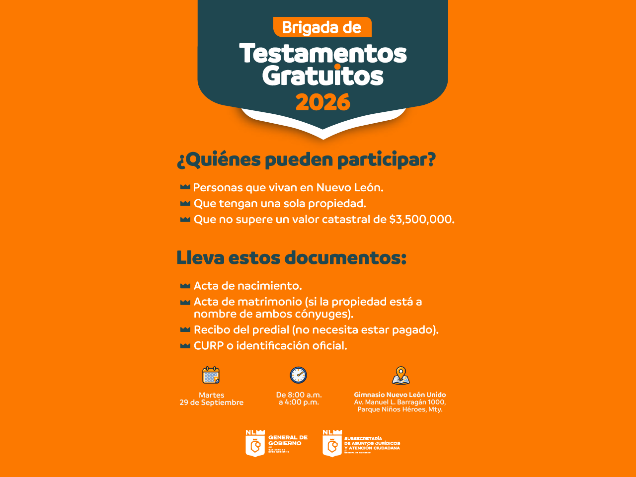 Brigada de Testamentos Gratuitos 2026. Martes 29 de septiembre 2026 de 8 am a 4 pm en el Gimnasio Nuevo León Unido.  