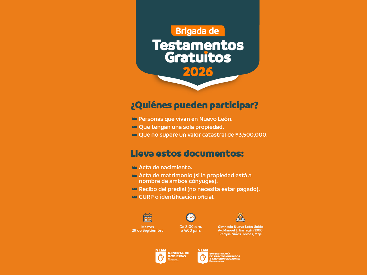Brigada de Testamentos Gratuitos 2026. Martes 29 de septiembre 2026 de 8 am a 4 pm en el Gimnasio Nuevo León Unido.  