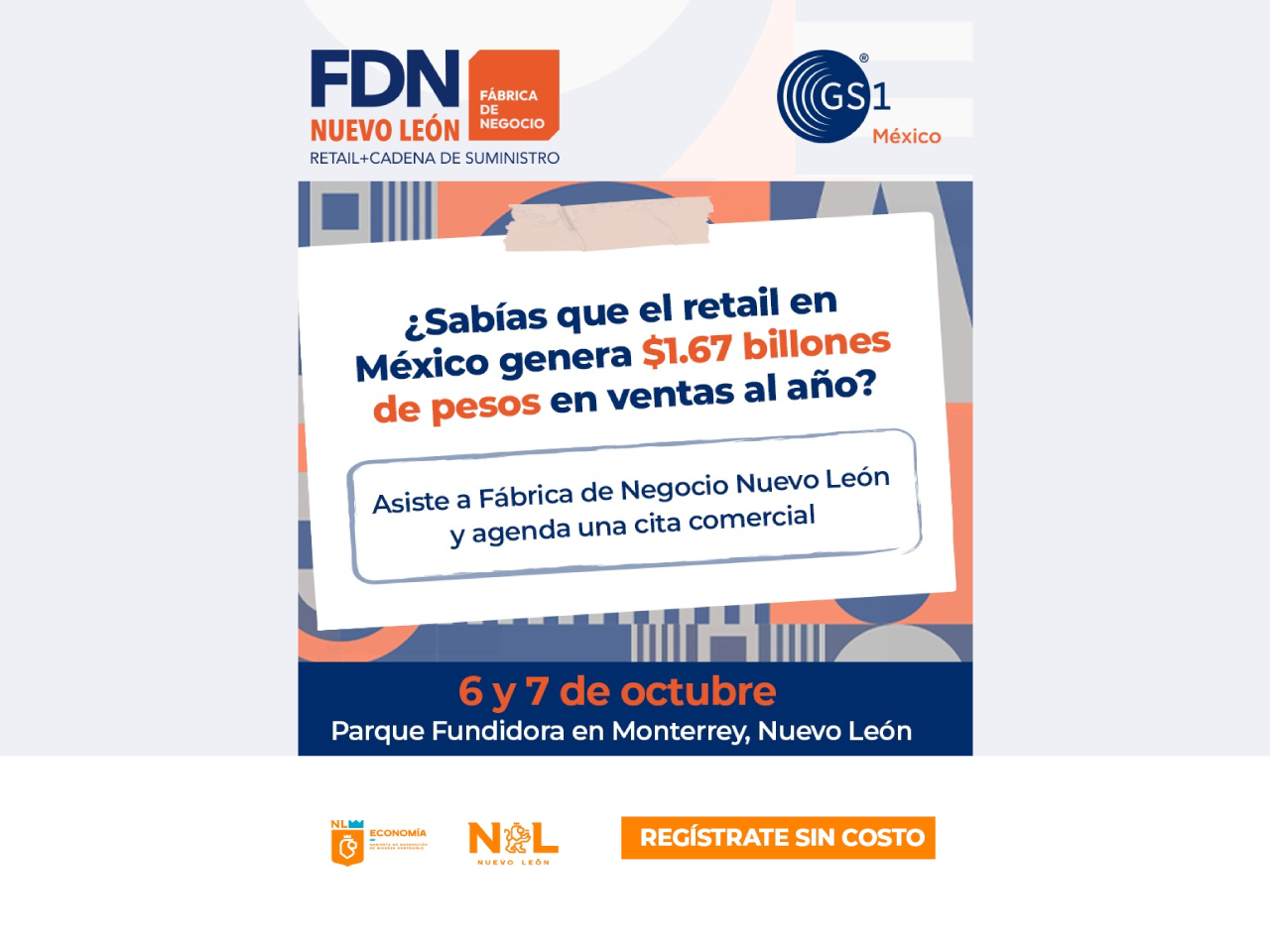 Asiste a Fábrica de Negocios Nuevo León y agenda una cita comercial, 6 y 7 de octubre Parque Fundidora, en Monterrey, N.L. ¡Regístrate sin costo! 